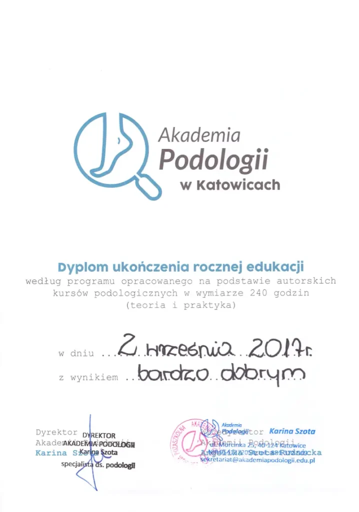 Dyplom ukończenia rocznej edukacji podologicznej wydany przez Akademię Podologii w Katowicach